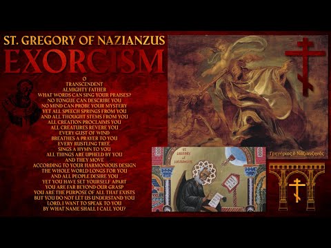 St. Gregory of Nazianzus Exorcism - Motivation with Reality