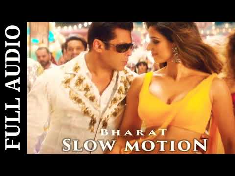 Slow Motion (Full Audio) Song | Bharat | Salman Khan | Disha Patani | Katrina Kaif | New Songs 2019