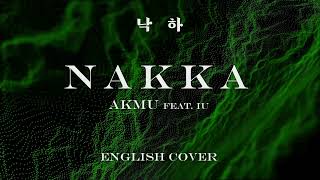 AKMU(악뮤) - NAKKA(낙하) feat. IU | English cover by JASMINE, D'tour