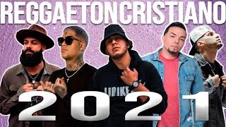 Mix Reggaeton Cristiano 2021 - Almighty, Funky, Indiomar, Jay Kalyl, Redimi2, Musiko, Alex Zurdo