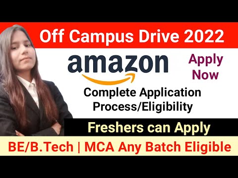 Amazon Hiring Fresher's | Any Batch Eligible | Amazon Off Campus Drive 2022