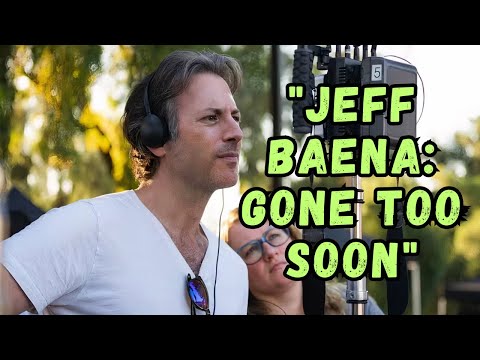 Indie Filmmaker Jeff Baena Dies at 47 – A Loss for Cinema