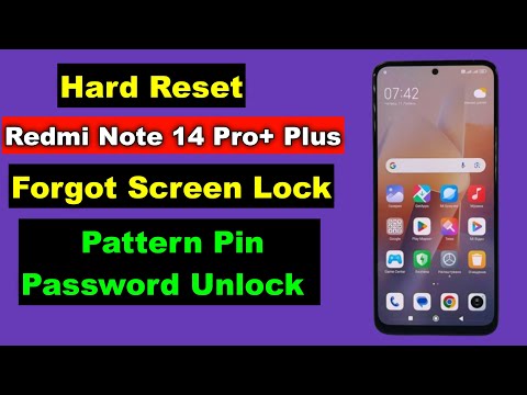 Hard Reset Redmi Note 14 Pro Plus | Redmi Note 14 Pro+ Plus Pattern Pin Password Fingerprint Unlock