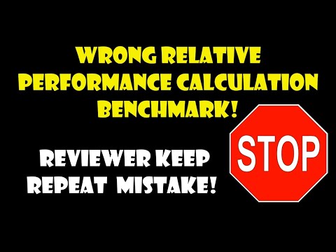 Wrong relative performance calculation! Reviewer keep repeating this huge mistake in benchmarking!