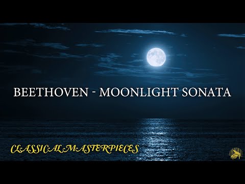 Beethoven - Moonlight Sonata - Most Famous Classical Music Masterpieces Everyone Knows