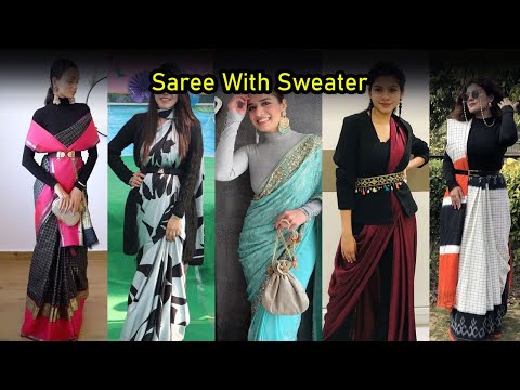 Saree With Sweater | How to Style Saree In Winter | How to wear sweater with saree