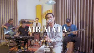 Air Mata - Dewa 19 (Cover by Pilau, SP Band)