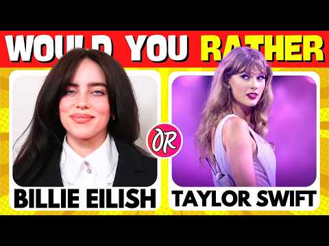 Would You Rather? Female Celebrities Edition 🎆🥳️ | Random Quizzes