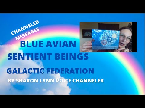 GALACTIC FEDERATION OF LIGHT & BLUE AVIAN SENTIENT BEINGS, VOICE CHANNELED MESSAGES 8-13-20