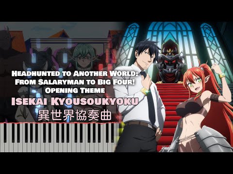 From Salaryman to Big Four! OP『Isekai Kyousoukyoku』Kentaro Seino [piano] (TV Size)