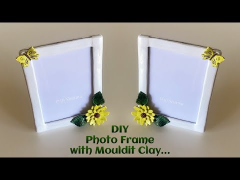 Photo Frame DIY / Fevicryl Mouldit Clay Craft / Mother’s Day Gift @PritiSharma