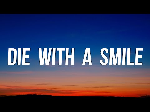 Lady Gaga, Bruno Mars - Die With A Smile (Lyrics)