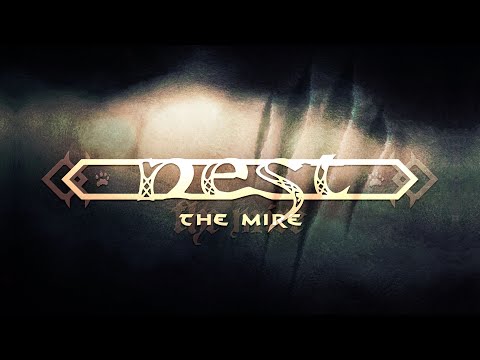 Nest - The Mire