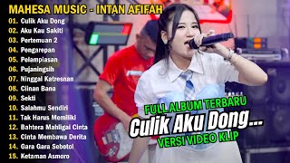 Intan Afifah - Culik Aku Dong l Mahesa Music Full Album Terbaru 2024