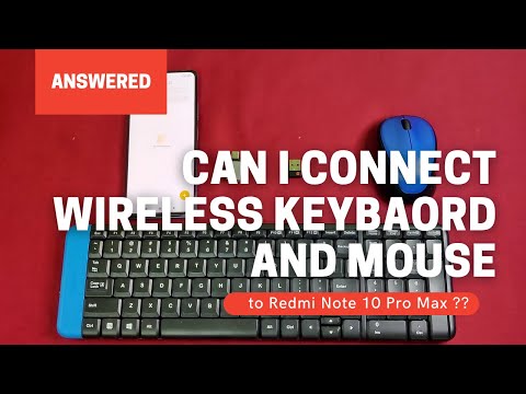 Can I connect a wireless physical keyboard and mouse to Redmi Note 10 Pro Max?