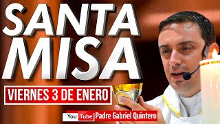 ✅ Santa Misa de hoy viernes 3 de enero de 2025 / EUCARISTÍA DE HOY Y SANTA MISA DE HOY EN VIVO