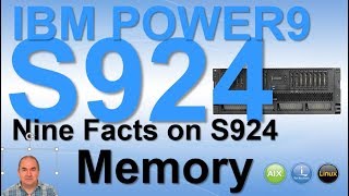 POWER9 Scale-Out Server S924 10 facts on Memory