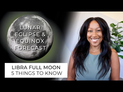 Full Moon March 24th/25th - 5 Things to Know ♎ 🌕