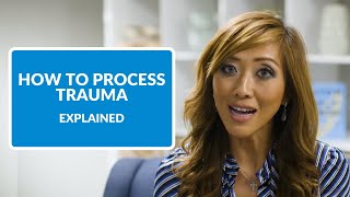 How to Process Trauma [EMDR techniques]