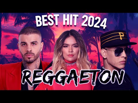 REGGAETON MUSICA 2024 🌴🌴 MUSICA 2024 - MIX CANCIONES REGGAETON 2024