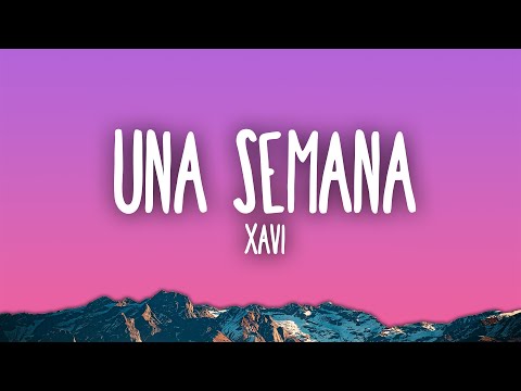 Xavi - Una Semana