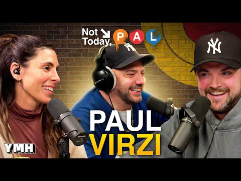 The Most New York Episode w/ Paul Virzi | Not Today, Pal