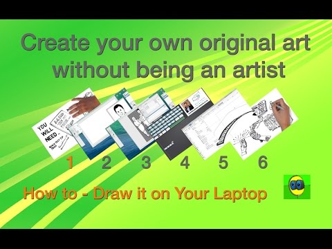 Animate Yourself  - Part 1 - Create Your Own Original Artwork on a Laptop