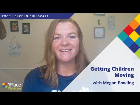 Getting Children Moving with Megan Bowling