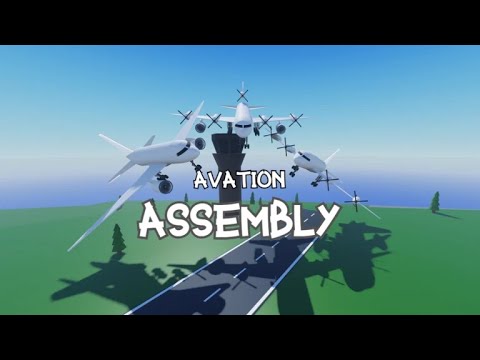 Making a plane on Aviation Assembly!