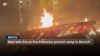 Man sets fire to Pro-Palestine protest camp in Munich