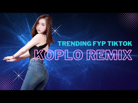 DJ Tiktok Viral Campursari Koplo Remix - Trending FYP Tiktok