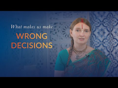 What makes us make wrong decisions? | Gita Moment