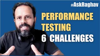 #AskRaghav | Challenges in Performance Testing