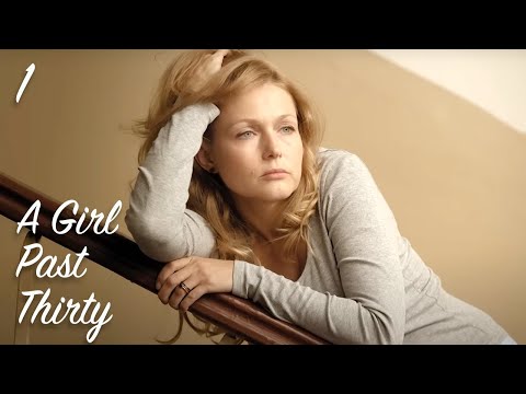 A GIRL PAST THIRTY (Episode 1) NEW ROMANTIC MOVIES 2024