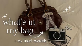 what's in my bag (+ my travel essentials)