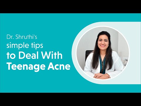 Dr. Shruthi's Simple Tips To Deal With Teenage #Acne