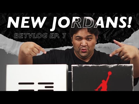 Jordans I Couldn't Resist Buying / Bet Vlogs Ep. 7