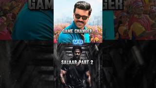 Salaar 2💥💥 vs Game Changer🔥🔥 comparison 💫 #shorts #gamechanger #salaar2 #prabhas #ramcharan #movie