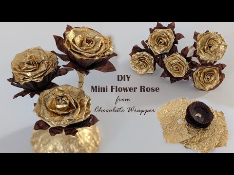 DIY Mini Flower Roses from Chocolate Wrapper l l Ferrero Rocher Craft ideas  Valentines day Special