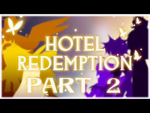 HOTEL REDEMPTION - HH rewrite (introduction part 2)