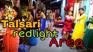 Talsari Red light area !! Bhubaneswar Mali sahi !! digha Red light area