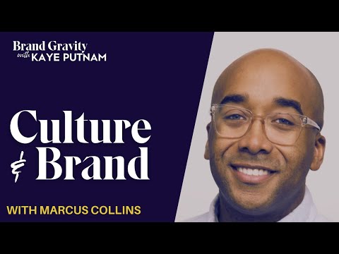 Building a Culturally Relevant Brand with Marcus Collins