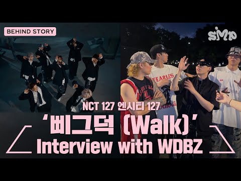 NCT 127 엔시티 127 '삐그덕 (Walk)' Interview of Choreographer We Dem Boyz 위댐보이즈