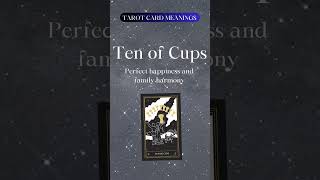 Harmony and Bliss: The Ten of Cups Tarot Card | Tarot Talks Short #tarot #tarotreading #tarotonline