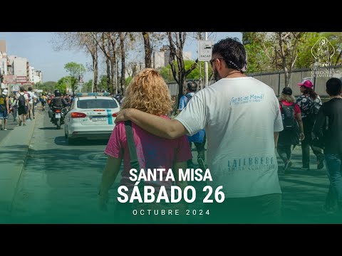 Santa Misa en vivo - Sábado 26/10 Catedral Cristo Rey