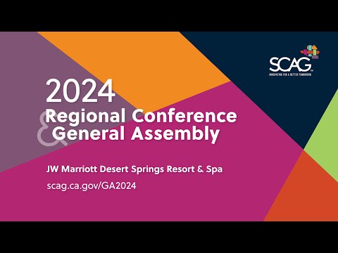 SCAG 2024 Regional Conference & General Assembly - Save the Date!