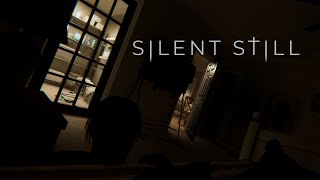 Silent Still Official Trailer