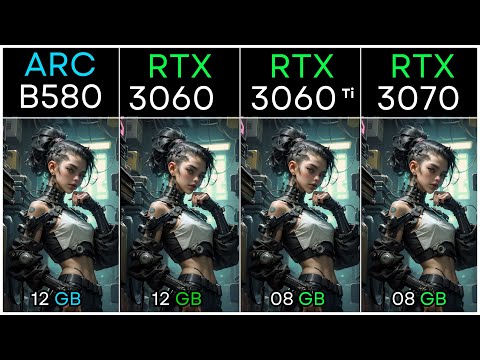 ARC B580 VS RTX 3060 VS RTX 3060 Ti VS RTX 3070