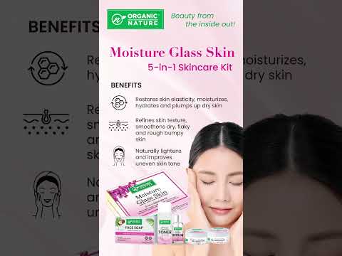 Organic Nature Moisture Glass Skin Japanese - Korean 5-IN-1 Skin Care Kit