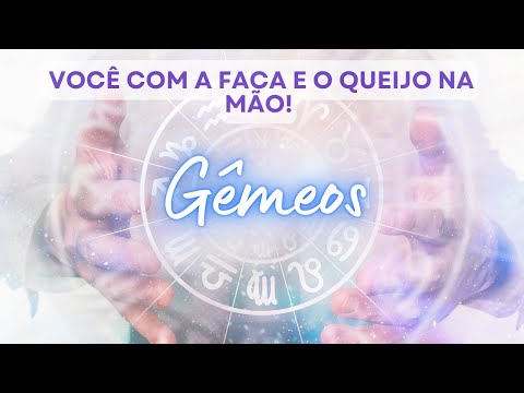 GÊMEOS ♊️ VOCÊ COM A FACA E O QUEIJO NA MÃO!